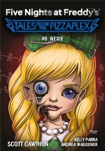 FIVE NIGHTS AT FREDDY'S T.6 TALES FROM THE..