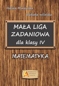 MAŁA LIGA ZADANIOWA DLA KLASY IV SP