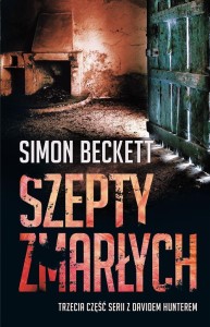 DAVID HUNTER T.3 SZEPTY ZMARŁYCH, SIMON BECKETT