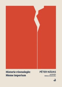 HISTORIE RÓWNOLEGŁE: NIEME IMPERIUM, PETER NADAS