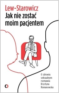 JAK NIE ZOSTAĆ MOIM PACJENTEM