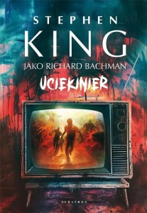 UCIEKINIER, STEPHEN KING