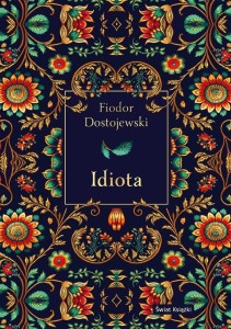 IDIOTA (ELEGANCKA EDYCJA), FIODOR DOSTOJEWSKI