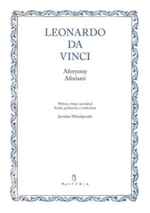 AFORYZMY. AFORISMI, LEONARDO DA VINCI