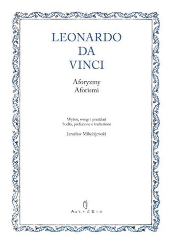 Aforyzmy. Aforismi, Leonardo da Vinci