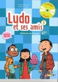 LUDO ET SES AMIS 3 A1+ PODRĘCZNIK+CD DIDIER