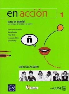 EN ACCION 1 LIBRO DEL ALUMNO ENCLAVE ELE