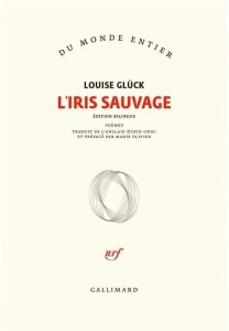IRIS SAUVAGE, LOUISE GLUCK