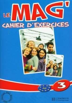Le Mag' 3 ćwiczenia HACHETTE