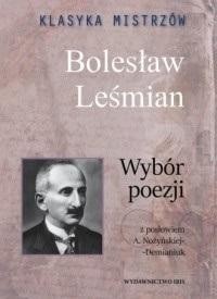 KLASYKA MISTRZÓW. BOLESŁAW LEŚMIAN