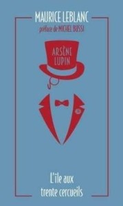 ARSENE LUPIN - L'ILE AUX TRENTE CERCUEILS