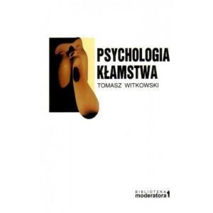 PSYCHOLOGIA KŁAMSTWA, TOMASZ WITKOWSKI