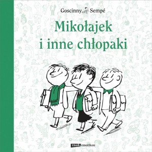 MIKOŁAJEK I INNE CHŁOPAKI