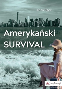 AMERYKAŃSKI SURVIVAL, ANNA SITEK