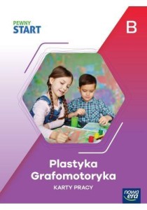 PEWNY START KP PLASTYKA, GRAFOMOTORYKA POZ.B