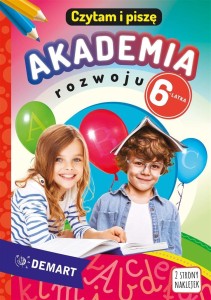 AKADEMIA ROZWOJU 6-LATKA. CZYTAM I PISZĘ