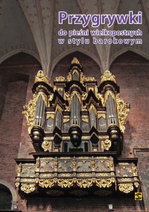 PRZYGRYWKI DO PIEŚNI WIELKOPOSTNYCH W STYLU..