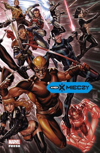 X-Men. X mieczy T.2, praca zbiorowa