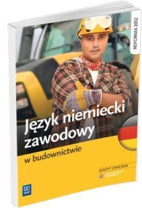 JĘZYK NIEMIECKI ZAWODOWY W BUDOWNICTWIE