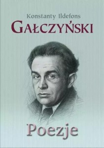 POEZJE, KONSTANTY ILDEFONS GAŁCZYŃSKI