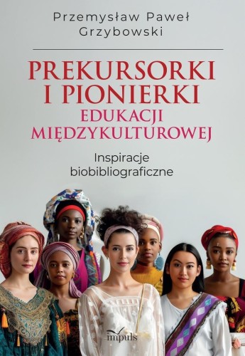 Prekursorki i pionierki edukacji międzykulturowej