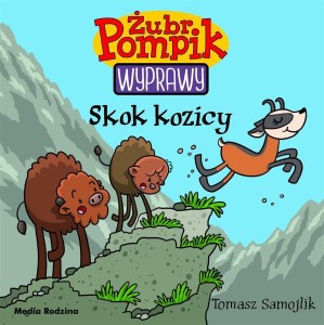 ŻUBR POMPIK. WYPRAWY T.16 SKOK KOZICY