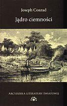 JĄDRO CIEMNOŚCI, JOSEPH CONRAD