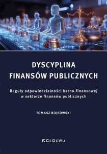 DYSCYPLINA FINANSÓW PUBLICZNYCH. REGUŁY ODPOWIEDZI