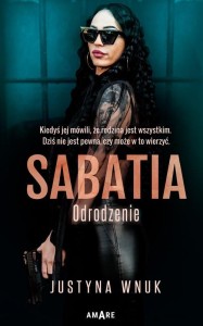 SABATIA. ODRODZENIE, JUSTYNA WNUK