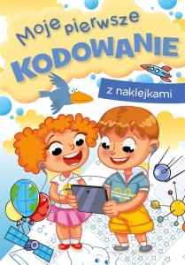 MOJE PIERWSZE KODOWANIE, ZOFIA ZABRZESKA