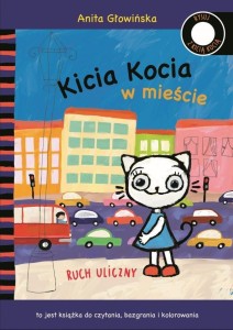 KICIA KOCIA W MIEŚCIE. RUCH ULICZNY