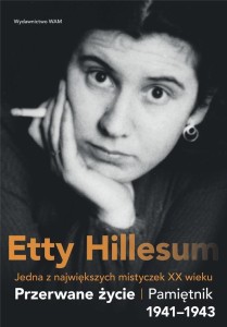 PRZERWANE ŻYCIE, ETTY HILLESUM
