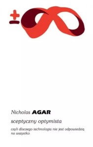SCEPTYCZNY OPTYMISTA CZYLI DLACZEGO TECHNOLOGIA...