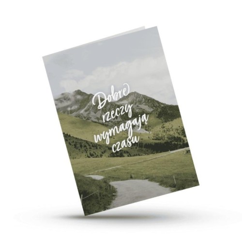 Kartka składana - Dobre rzeczy wymagają czasu