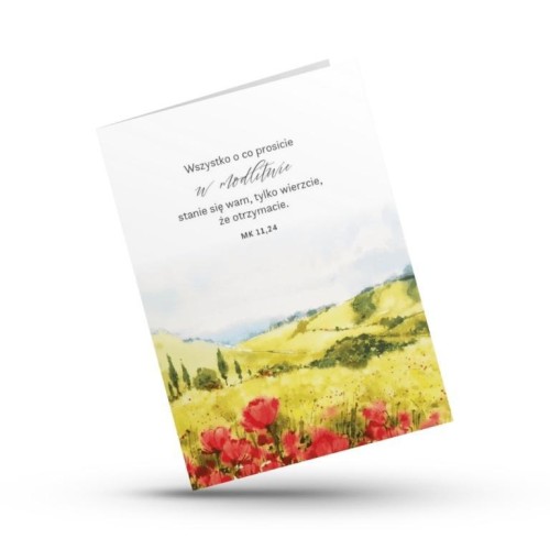 Kartka składana - Wszystko o co prosicie - maki