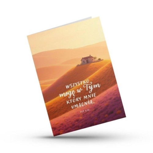 Kartka składana - Wszystko mogę w Tym - domek