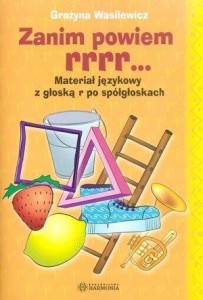 ZANIM POWIEM RRRR... MATERIAŁ JĘZYKOWY...