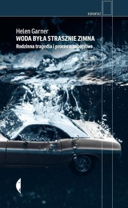 WODA BYŁA STRASZNIE ZIMNA. RODZINNA TRAGEDIA I...