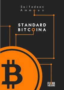 STANDARD BITCOINA, SAIFEDEAN AMMOUS