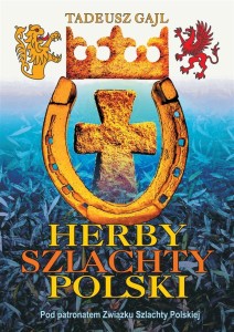 HERBY SZLACHTY POLSKI, TADEUSZ GAJL