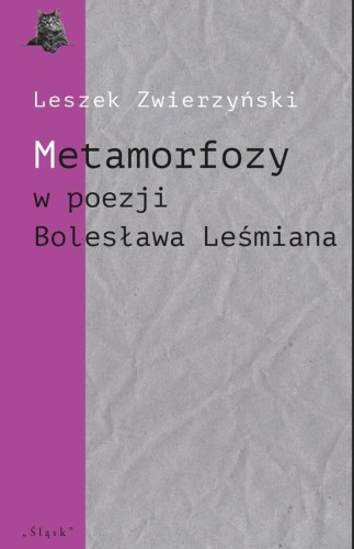 Metamorfozy w poezji Bolesława Leśmiana