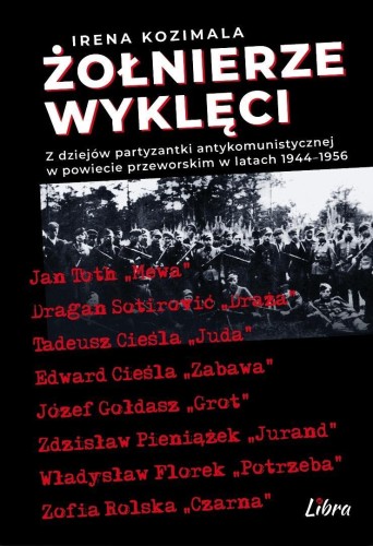 Żołnierze Wyklęci. Z dziejów partyzantki... w.2