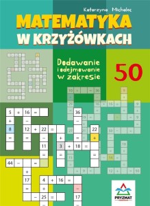 MATEMATYKA W KRZYŻÓWKACH... ZAKRES DO 50