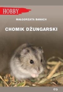 CHOMIK DŻUNGARSKI, MAŁGORZATA BANACH