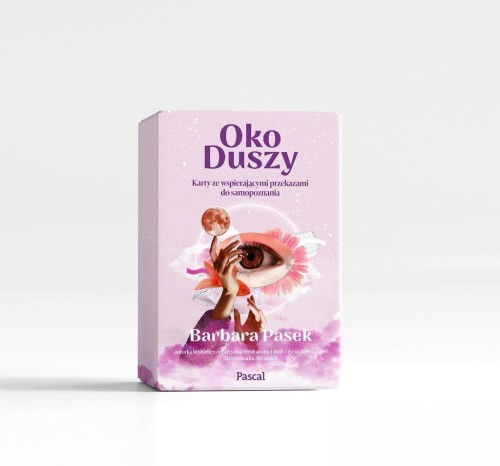 Oko duszy. Karty ze wspierającymi przekazami..