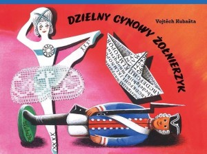 DZIELNY CYNOWY ŻOŁNIERZYK, VOJTECH KUBASTA