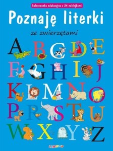 POZNAJĘ LITERKI ZE ZWIERZĘTAMI, PRACA ZBIOROWA