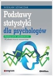 PODSTAWY STATYSTYKI DLA PSYCHOLOGÓW