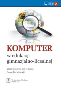KOMPUTER W EDUKACJI GIMNAZJALNO LICEALNEJ