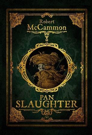Pan Slaughter, Robert McCammon